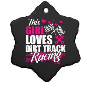 This Loves Dirt Track Racing Cute Gift Racer Lover Funny Gift Ceramic Star Ornament