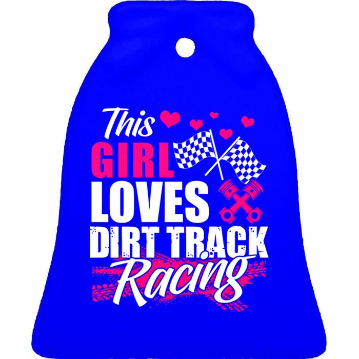 This Loves Dirt Track Racing Cute Gift Racer Lover Funny Gift Ceramic Bell Ornament