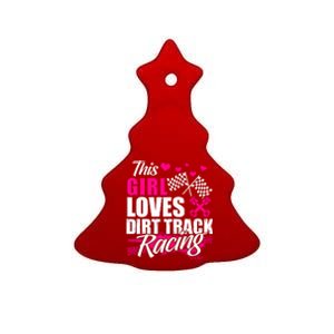 This Loves Dirt Track Racing Cute Gift Racer Lover Funny Gift Ceramic Tree Ornament