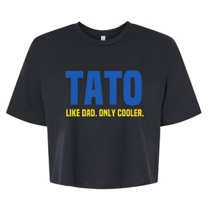 Tato Like Dad Only Cooler. Ukrainian Dad Bella+Canvas Jersey Crop Tee