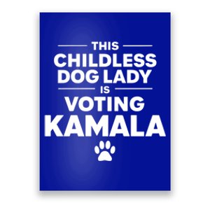 This Less Dog Lady Ladies Is Voting Kamala Election 24 Gift Poster