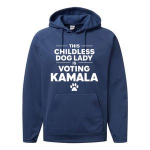 This Less Dog Lady Ladies Is Voting Kamala Election 24 Gift Performance Fleece Hoodie