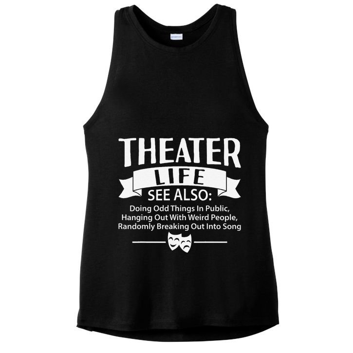 Theater Life Defination Musical Broadway Funny Novelty Ladies PosiCharge Tri-Blend Wicking Tank