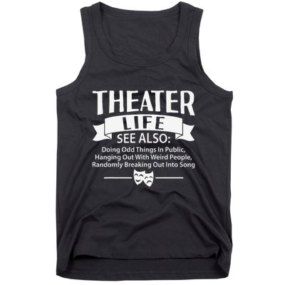 Theater Life Defination Musical Broadway Funny Novelty Tank Top