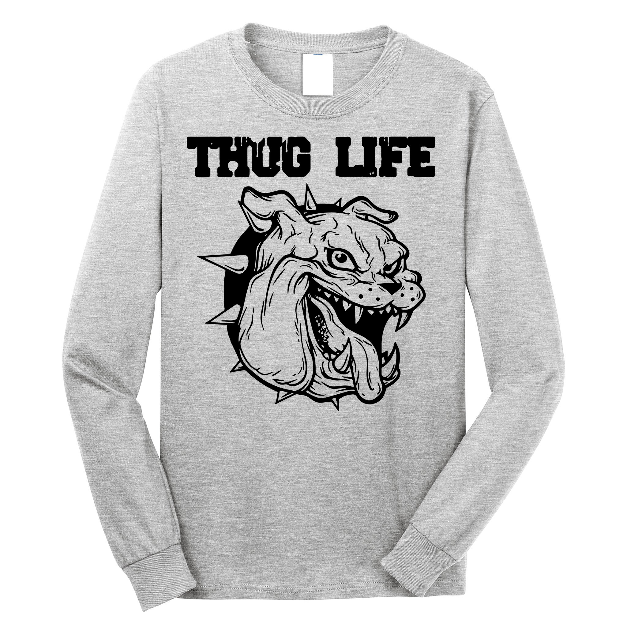 Thug Life Dog Long Sleeve Shirt