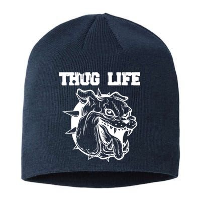 Thug Life Dog Sustainable Beanie