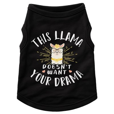 This Llama DoesnT Want Your Drama Doggie Tank
