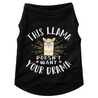 This Llama DoesnT Want Your Drama Doggie Tank