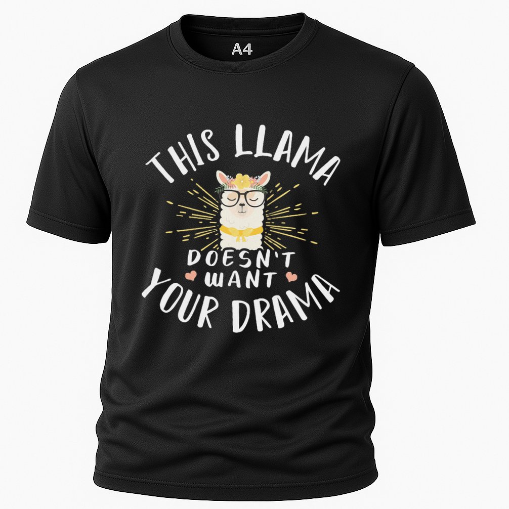 This Llama DoesnT Want Your Drama Performance Shirt