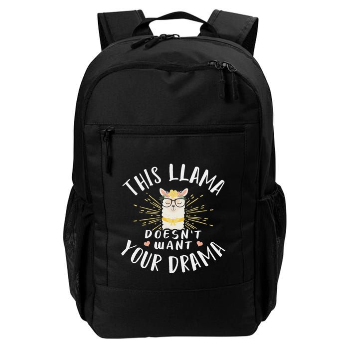This Llama DoesnT Want Your Drama Backpack