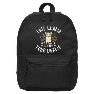 This Llama DoesnT Want Your Drama 16 in Basic Backpack