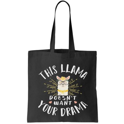 This Llama DoesnT Want Your Drama Bag