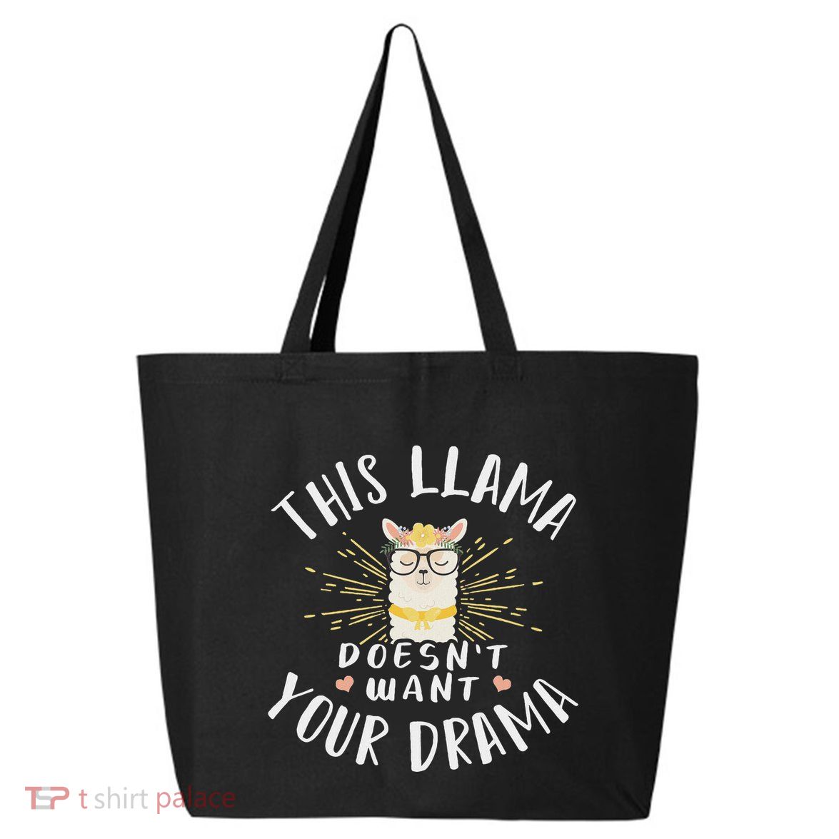 This Llama DoesnT Want Your Drama 25L Jumbo Tote