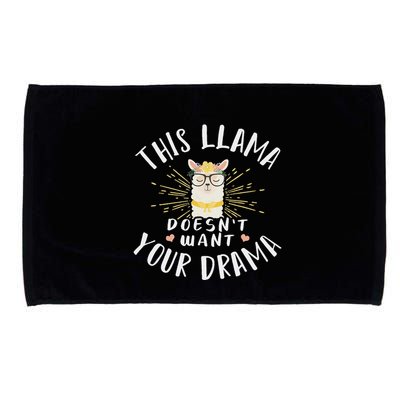 This Llama DoesnT Want Your Drama Microfiber Hand Towel