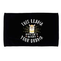 This Llama DoesnT Want Your Drama Microfiber Hand Towel