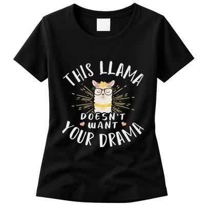 This Llama DoesnT Want Your Drama Womens T-Shirt