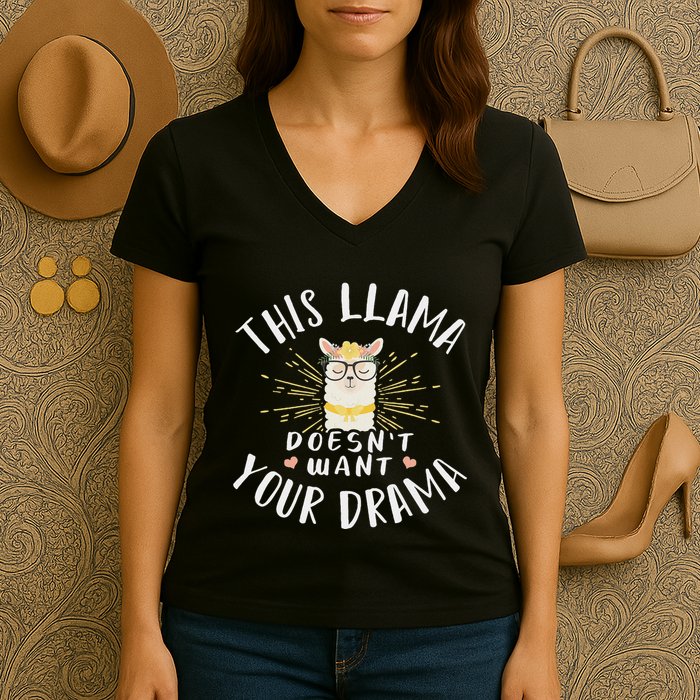 This Llama DoesnT Want Your Drama Women's V-Neck T-Shirt