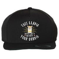 This Llama DoesnT Want Your Drama Wool Snapback Cap