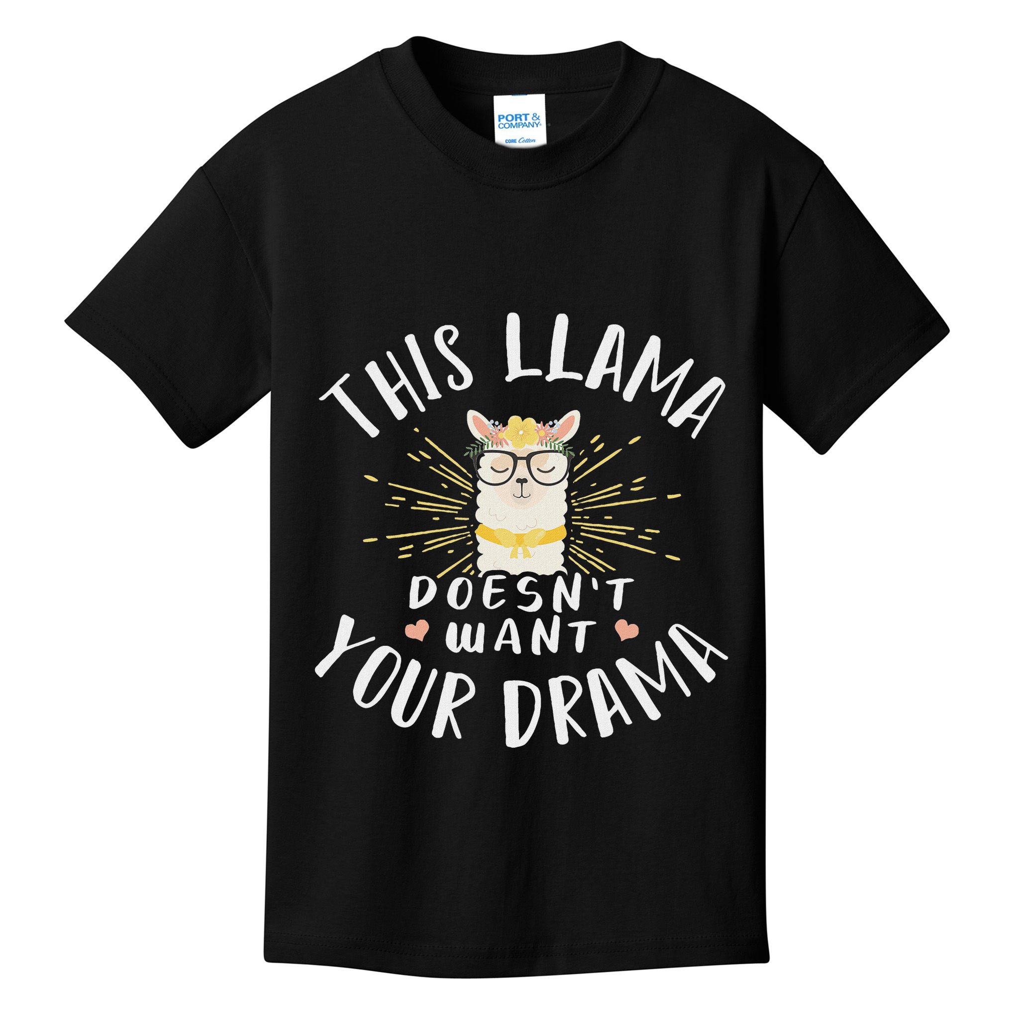 This Llama DoesnT Want Your Drama Kids T-Shirt