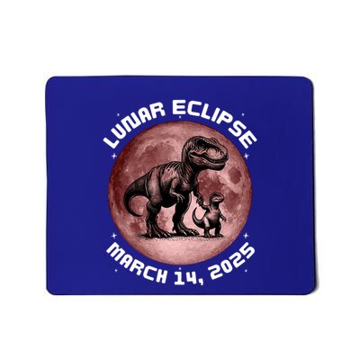 Total Lunar Eclipse Trex March 14 2025 Lunar Eclipse Gift Mousepad