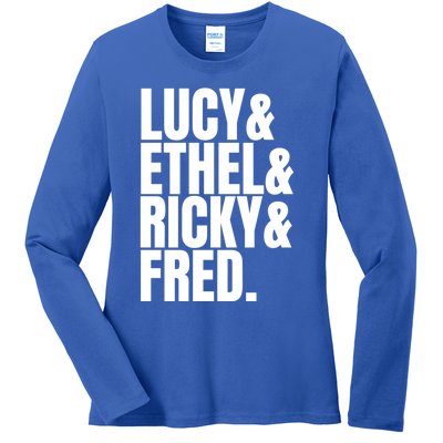 Team Lucy Ethel Ricky Fred Classic 50s Tv Gift Great Gift Ladies Long Sleeve Shirt