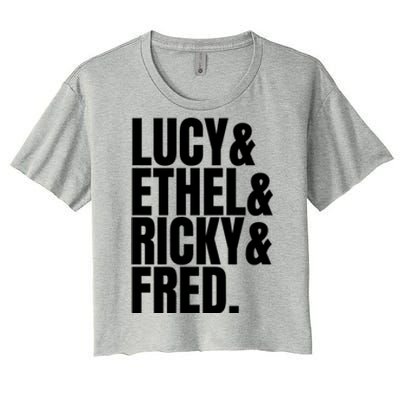 Team Lucy Ethel Ricky Fred Classic 50s Tv Gift Great Gift Women's Crop Top Tee