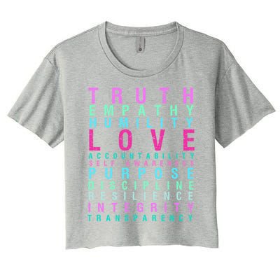 Truth Love Empathy Self Awareness Inspirational Words Cool Gift Women's Crop Top Tee