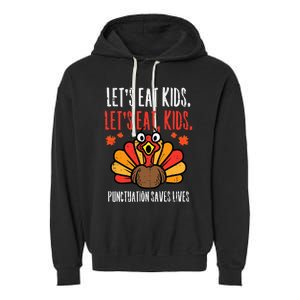 Turkey Lets Eat Thanksgiving Teacher Garment-Dyed Fleece Hoodie