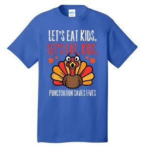 Turkey Lets Eat Thanksgiving Teacher Tall T-Shirt