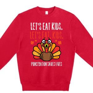 Turkey Lets Eat Thanksgiving Teacher Premium Crewneck Sweatshirt