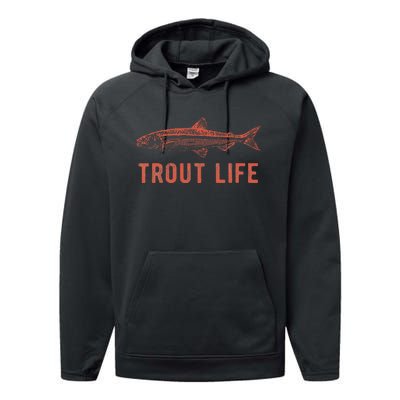 Trout Life  Fly Fishing  Fishing Performance Fleece Hoodie