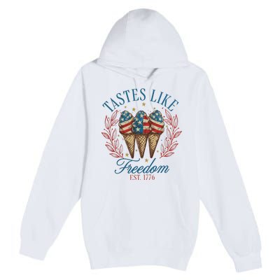 Tastes Like Freedom 4th Of July Premium Pullover Hoodie