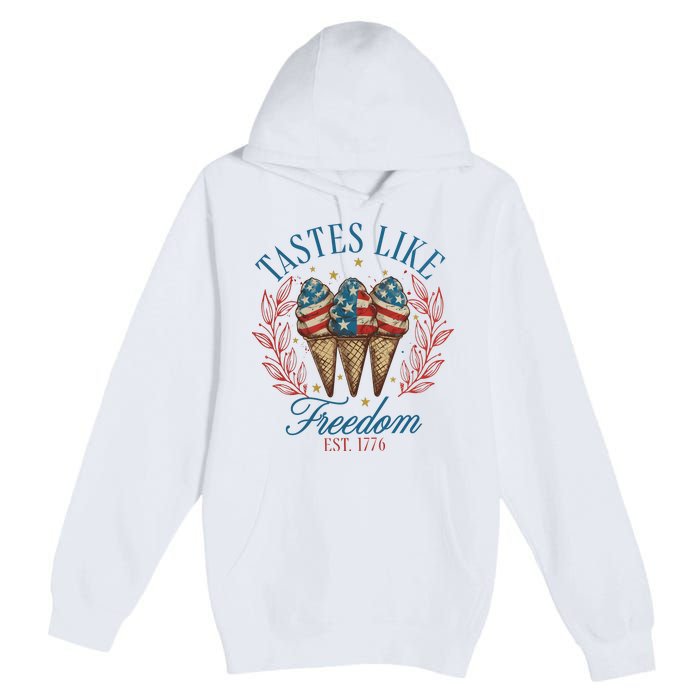 Tastes Like Freedom 4th Of July Premium Pullover Hoodie