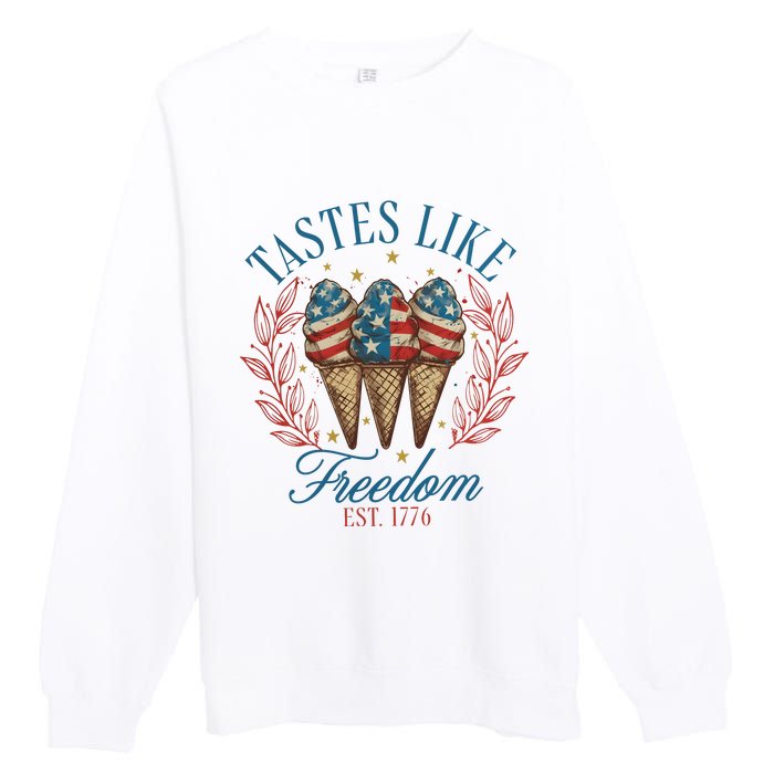 Tastes Like Freedom 4th Of July Premium Crewneck Sweatshirt