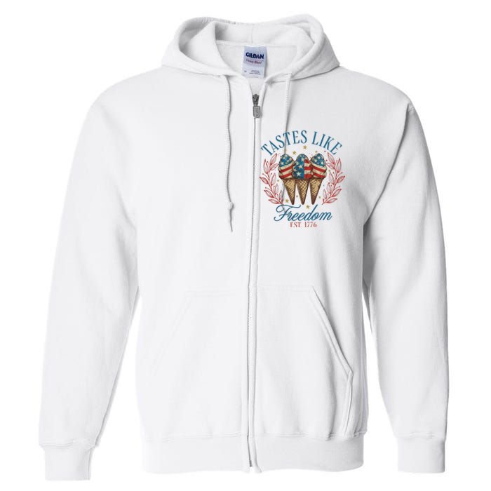 Tastes Like Freedom 4th Of July Full Zip Hoodie