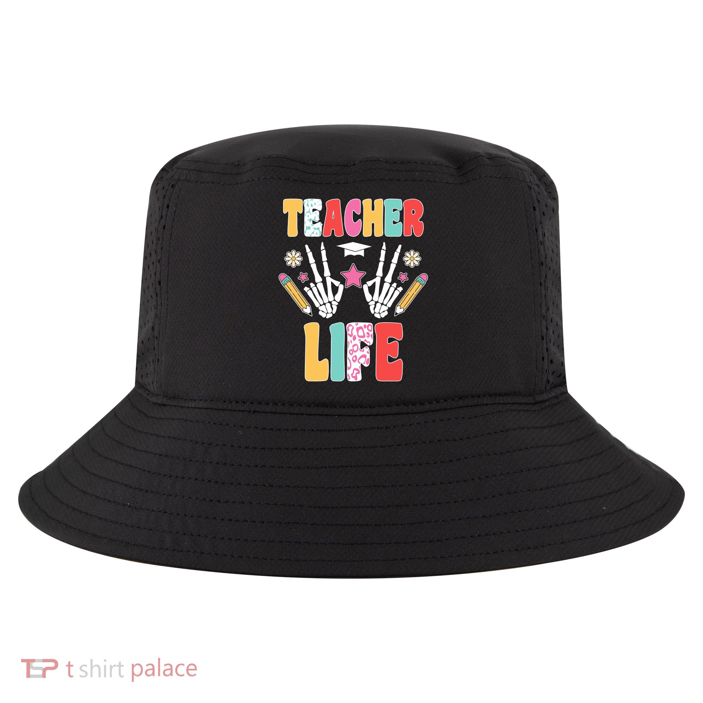 Teacher Life Fun School Cool Comfort Performance Bucket Hat