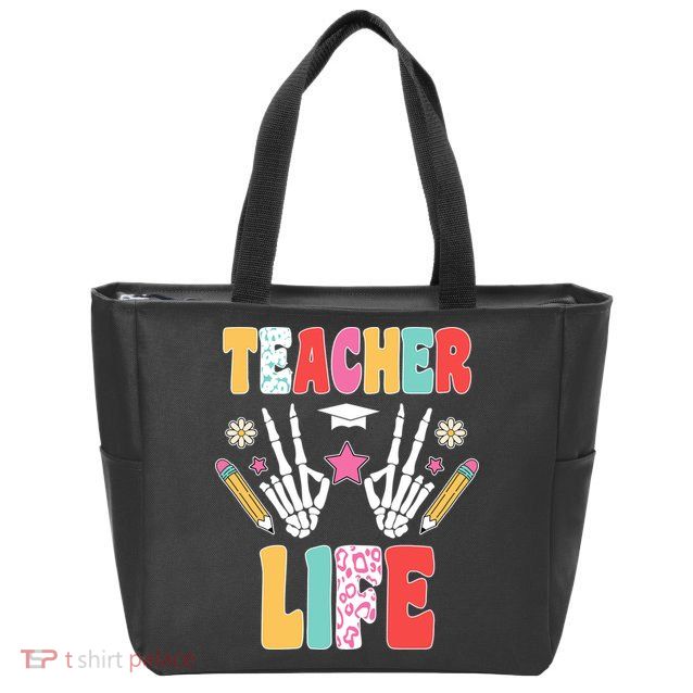 Teacher Life Fun School Zip Tote Bag