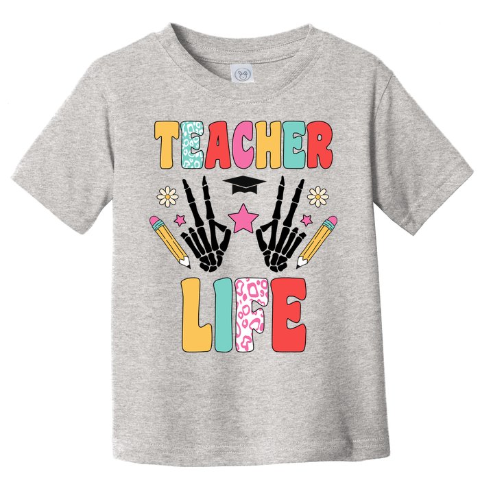 Teacher Life Fun School Toddler T-Shirt