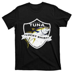 Tuna Lucky Funny Accessories To Yellowfin Tuna Fishing T-Shirt