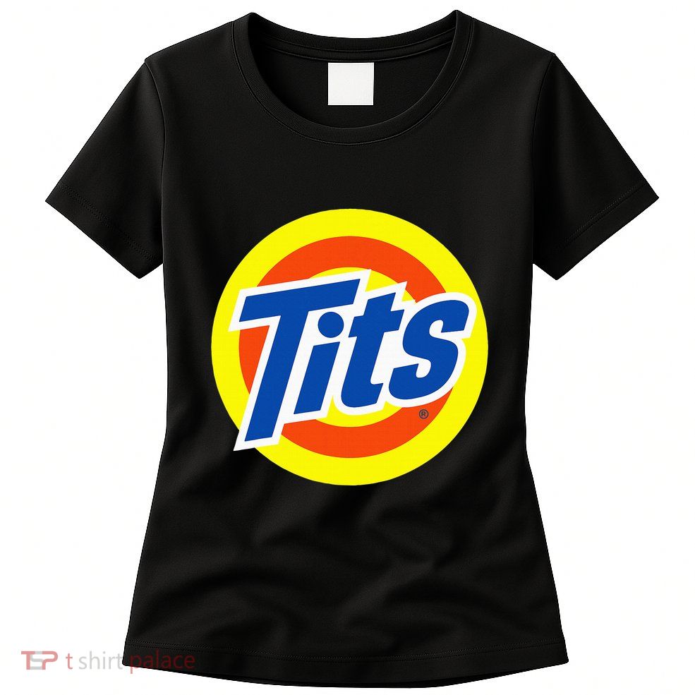 Tits Logo Funny Sexy Detergent Logo Womens T-Shirt