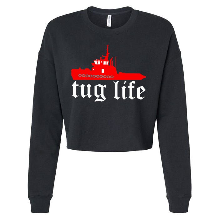 TUG LIFE funny tugboat Cropped Pullover Crew