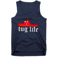 TUG LIFE funny tugboat Tank Top