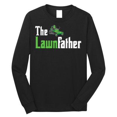 The Lawnfather Funny Lawn Mowing Long Sleeve Shirt