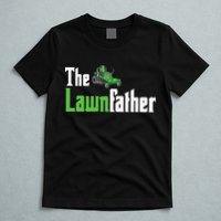 The Lawnfather Funny Lawn Mowing T-Shirt