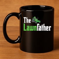 The Lawnfather Funny Lawn Mowing 11oz C Handle Ceramic Mug
