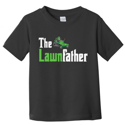 The Lawnfather Funny Lawn Mowing Toddler T-Shirt