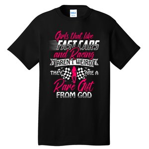 That Like Fast Cars Are Rare Fun Quote For Racing Fans Great Gift Tall T-Shirt