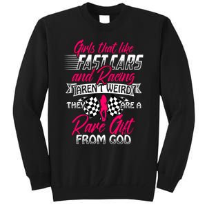 That Like Fast Cars Are Rare Fun Quote For Racing Fans Great Gift Tall Sweatshirt