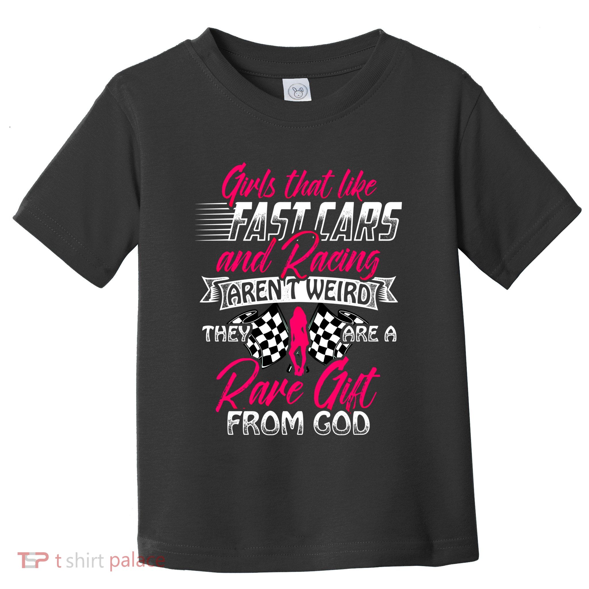 That Like Fast Cars Are Rare Fun Quote For Racing Fans Great Gift Toddler T-Shirt