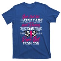 That Like Fast Cars Are Rare Fun Quote For Racing Fans Gift T-Shirt